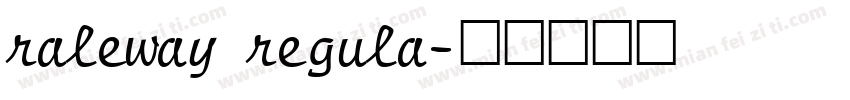 raleway regula字体转换